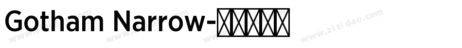 Gotham Narrow字体转换